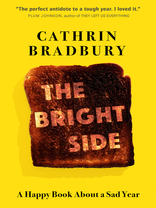 Title details for The Bright Side by Cathrin Bradbury - Available